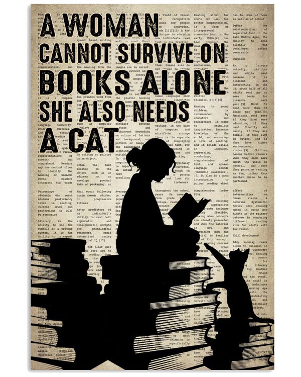 A-Woman-Cannot-Survive-On-Books-Alone-She-Also-Needs-A-Cat-Poster-600x750