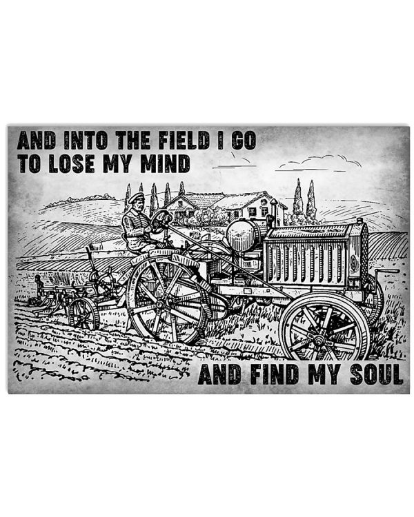And-into-the-field-i-go-to-lose-my-mind-and-find-my-soul-poster-600x750