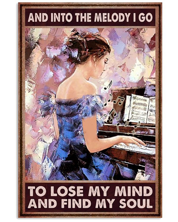 And-into-the-melody-I-go-to-lose-my-mind-and-find-my-soul-poster-600x750