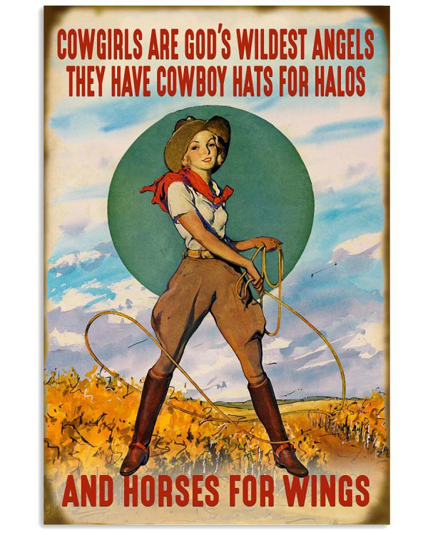 Cowgirls-are-gods-wildest-angels-they-have-cowboy-hats-for-halos-and-horses-for-wings-posterz-600x750