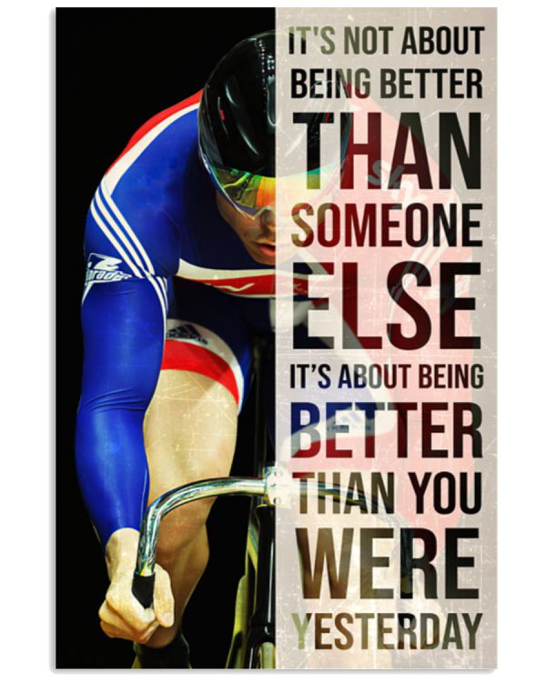 Cycling-Its-about-being-better-than-you-were-yesterday-poster-600x750