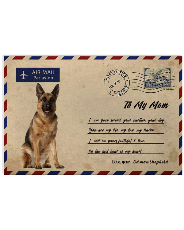 German-Shepherd-To-my-mom-I-am-your-friend-your-partner-your-dog-poster-600x750
