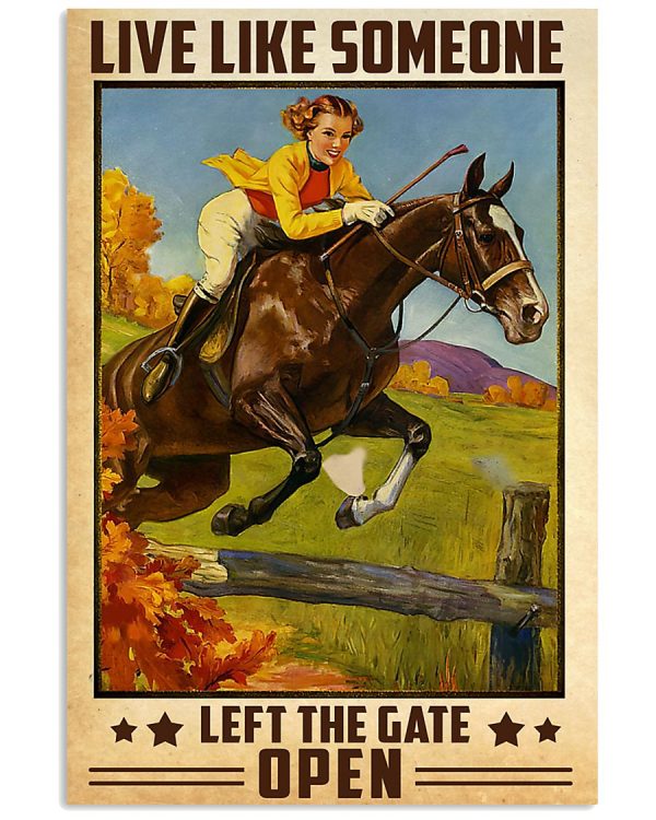 Girl-ride-Hourse-Live-like-Someone-Left-The-Gate-Open-Poster-600x750