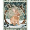 Once-upon-a-time-there-was-a-girl-who-really-loved-Rabbit-That-was-me-poster-600x750