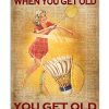 You-dont-stop-playing-badminton-when-you-get-old-Lady-vintage-poster-600x750