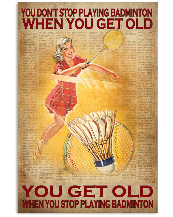 You-dont-stop-playing-badminton-when-you-get-old-Lady-vintage-poster-600x750