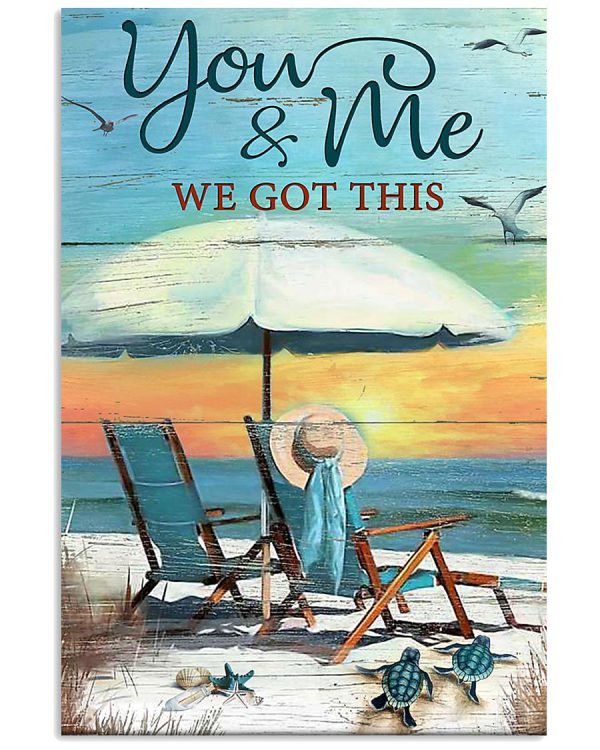 beach-You-And-Me-We-Got-This-Poster-600x750