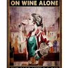 A-woman-cannot-survive-on-wine-alone-She-also-needs-a-cat-poster