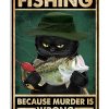 Cat-Fishing-because-murder-is-wrong-poster