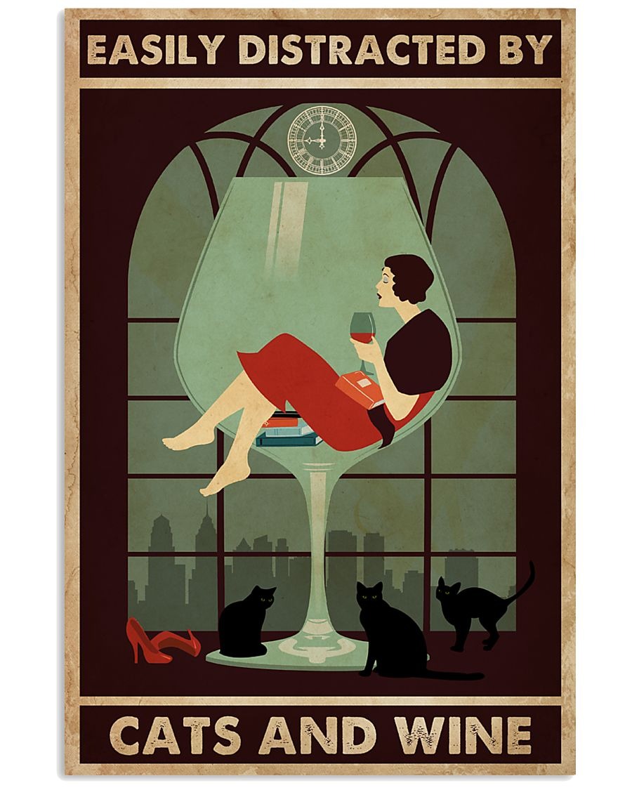 Easily-distracted-by-cats-and-wine-poster