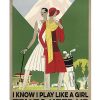 I-know-i-play-like-a-girl-try-to-keep-up-golf-poster