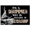 Im-A-Drummer-Who-Is-Created-To-Worship-Poster