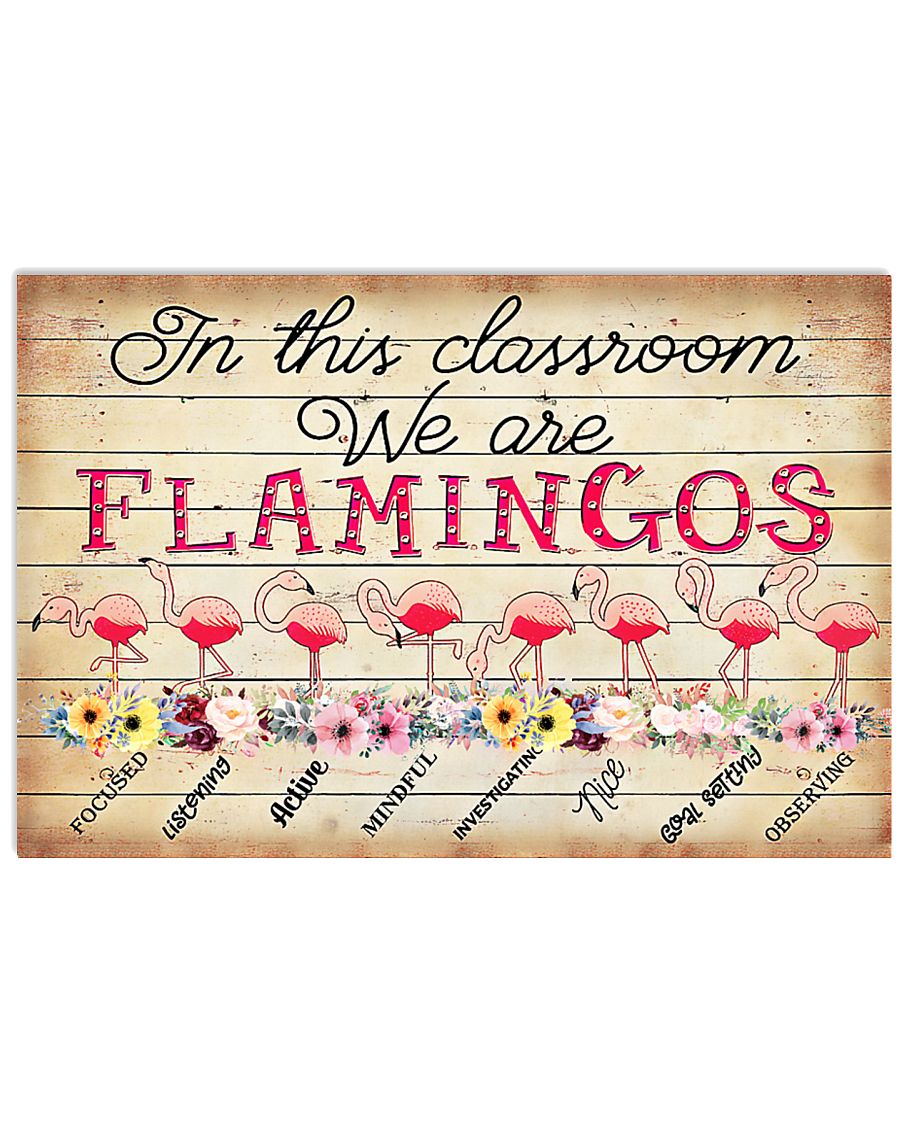 In-This-Classroom-We-Are-Flamingos-Poster