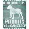 In-my-house-If-you-dont-like-Pit-Bulls-you-can-sleep-outside-poster