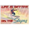 Life-is-better-on-the-slopes-poster