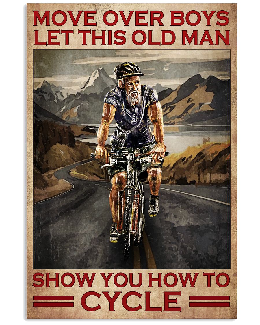 Move-over-boys-let-this-old-man-show-you-how-to-cycle-vintage-poster