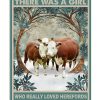 Once-upon-a-time-there-was-a-girl-who-really-loved-Herefords-It-was-me-poster
