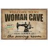 Welcome-to-my-woman-cave-also-know-as-the-sewing-room-poster
