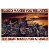 Blood-Makes-You-Related-The-Road-Makes-You-Family-Poster