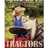 Some-boys-are-just-born-with-tractors-in-their-souls-poster