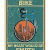 Without-My-Bike-My-Heart-Would-Be-Empty-Poster