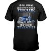 All-Men-Are-Created-Equal-But-The-Best-Are-Trucker-In-Their-Seventies-Shirt