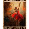 Ballet-Its-About-Learning-To-Dance-In-The-Rain-Poster