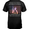 Behind-Every-Marine-Who-Believes-In-Himself-Is-A-Marine-Mom-Who-Believed-In-Him-First-Shirt