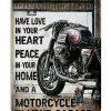 Have-Love-In-Your-Heart-Peace-In-Your-Home-And-A-Motorcycle-In-Your-Garage-Poster