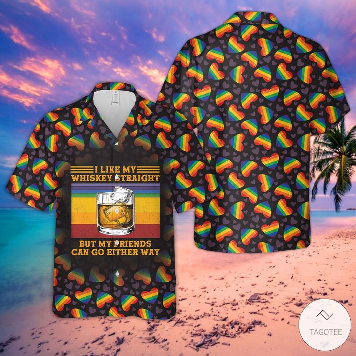 I-Like-My-Whiskey-Straight-But-My-Friends-Can-Go-Either-Way-Hawaiian-Shirt