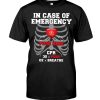 In-Case-Of-Emergency-Push-Here-CPR-Instructor-Shirt