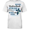 Never-Underestimate-Autism-Mom-Who-Is-Covered-By-The-Blood-Of-Jesus-Shirt