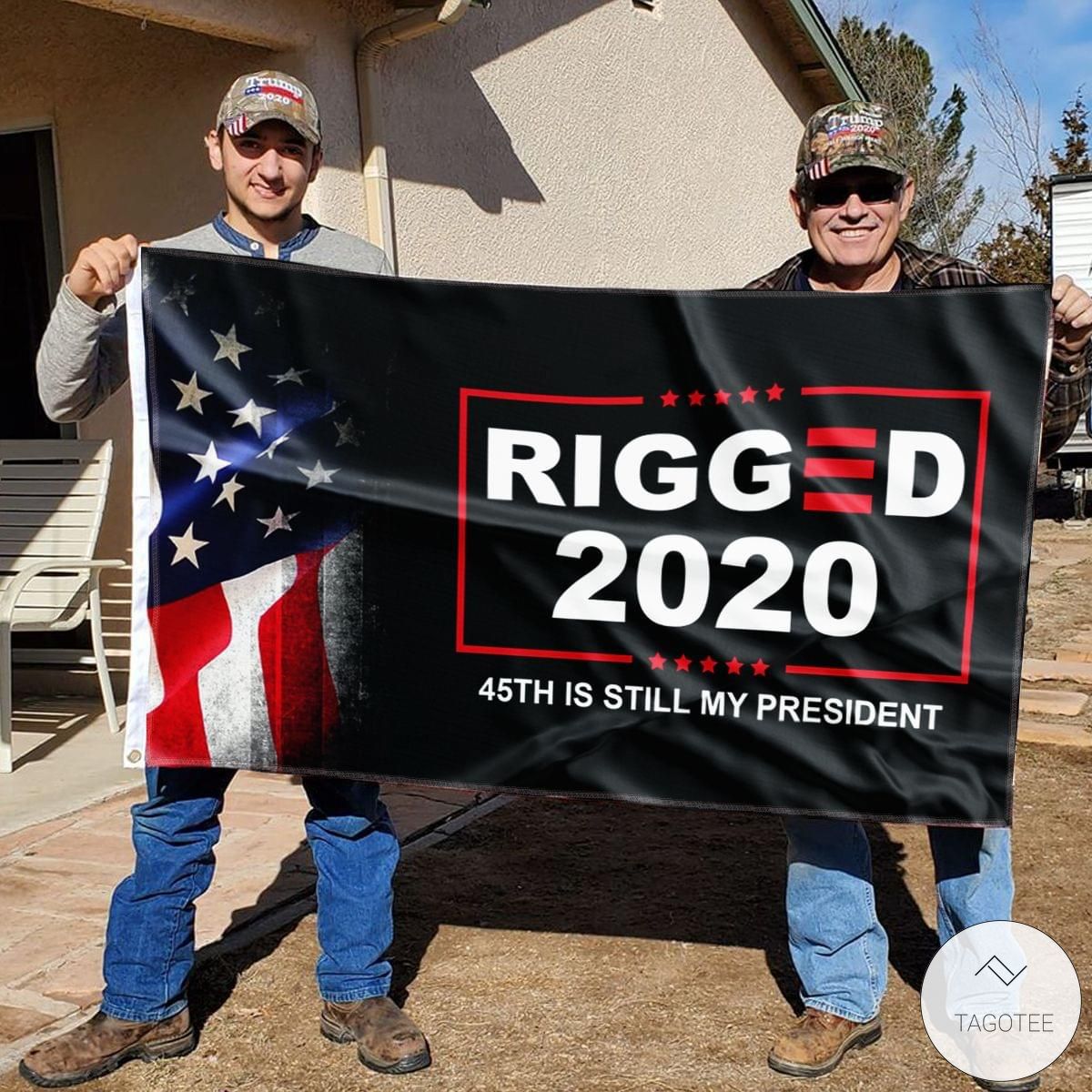 Rigged-2020-45th-Is-Still-My-President-Flag