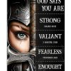 The-Woman-Warrior-God-says-you-are-strong-valiant-fearless-enough-posterz