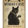 Welcome-Woman-Cave-Wild-Women-With-Bourbon-And-Cat-Poster