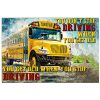 Bus-Driver-You-Get-Old-When-You-Stop-Driving-Poster