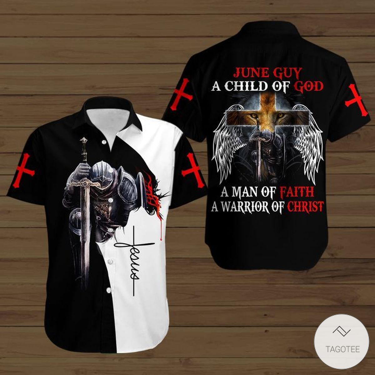 June-Guy-A-Child-Of-God-A-Man-Of-Faith-A-Warrior-Of-Christ-Button-Shirt