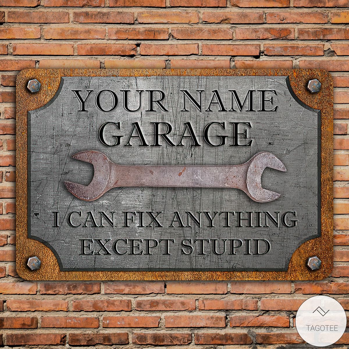 Personalized-Garage-Sign-I-Can-Fix-Anything-Except-Stupid-Metal-Sign