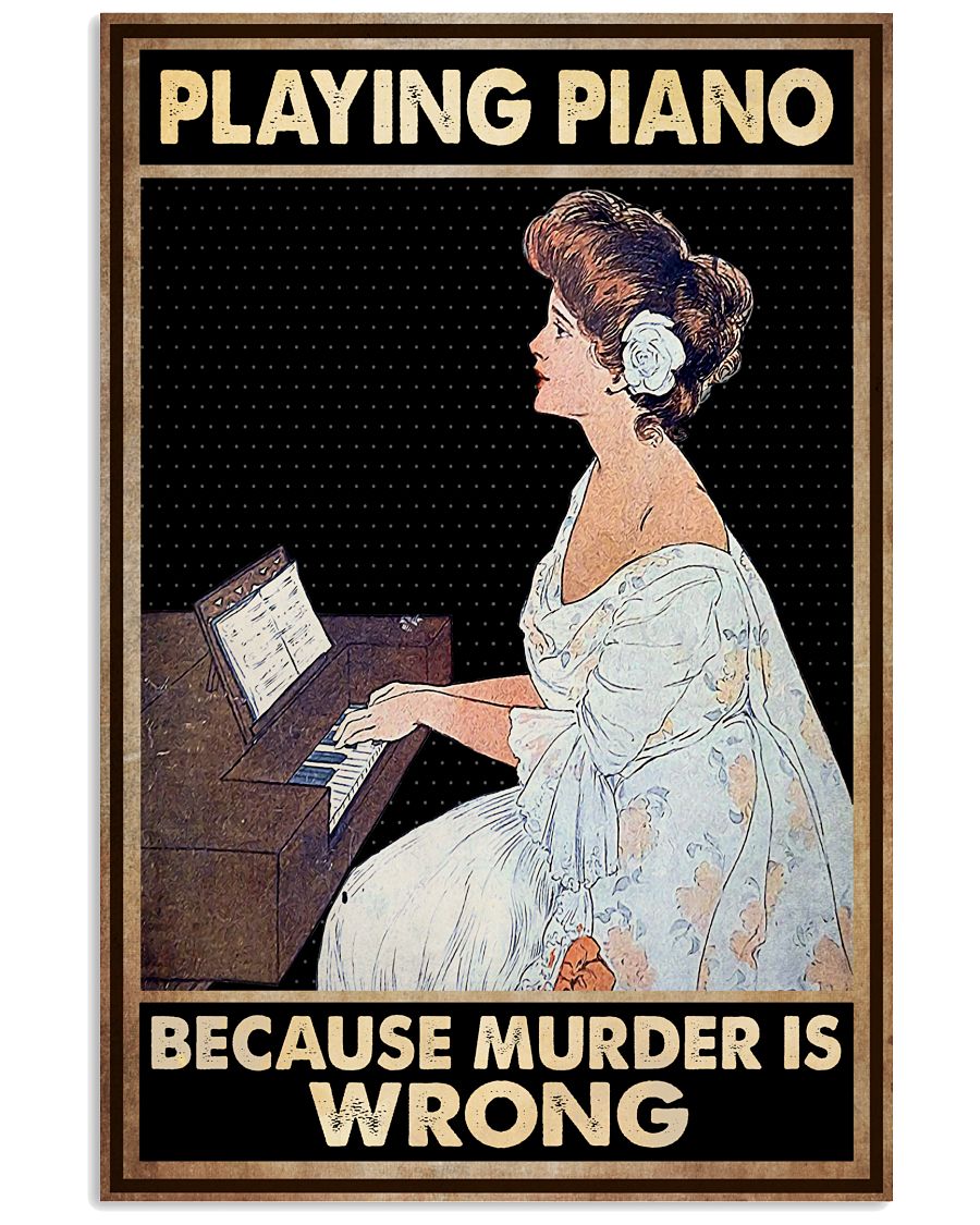Playing-Piano-Because-Murder-Is-Wrong-Poster
