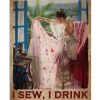 Thats-What-I-Do-I-Sew-I-Drink-And-I-Know-Things-Poster-1