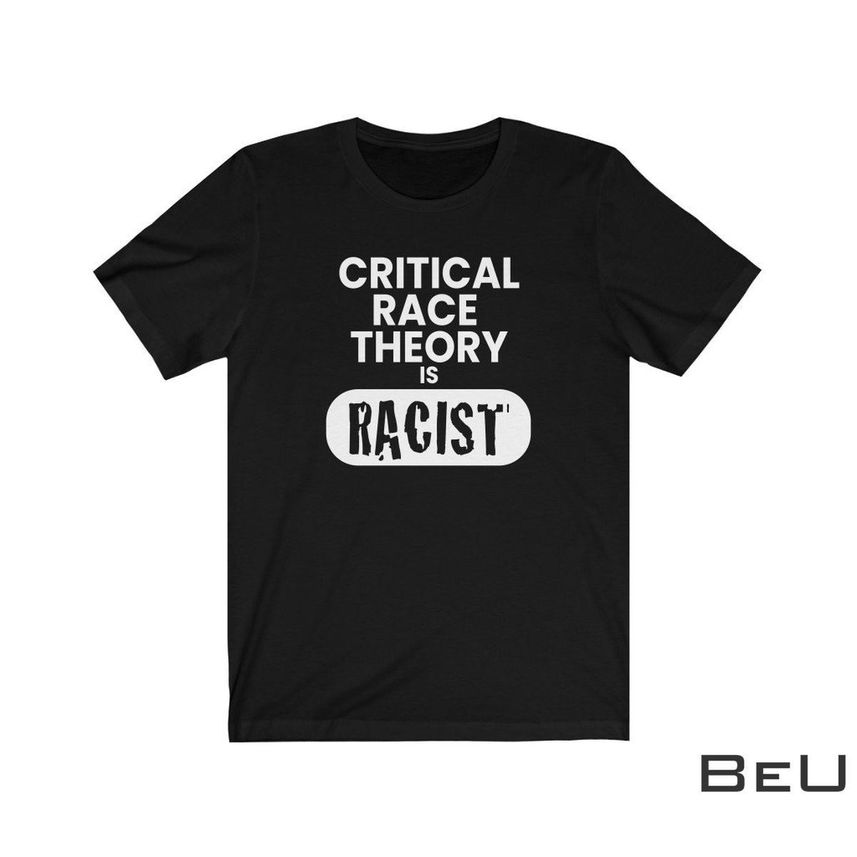 Critical-Race-Theory-Is-Racist-Shirt