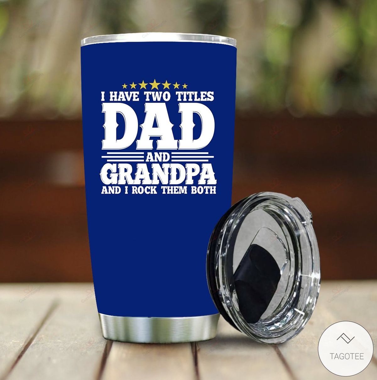 I-Have-Two-Titles-Dad-And-Grandpa-And-I-Rock-Them-Both-Tumbler