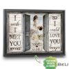 Personalized I Wish I Met You Sooner So I Could Love You Longer Canvas