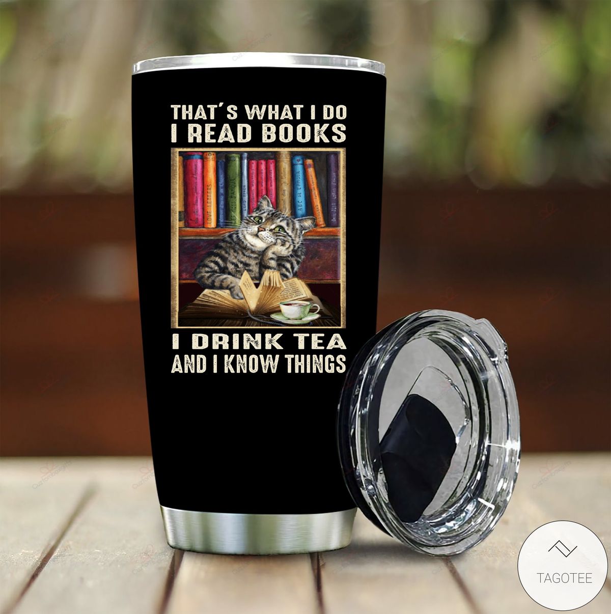 Thats-What-I-Do-I-Read-Books-I-Drink-Tea-And-I-Know-Things-Tumbler