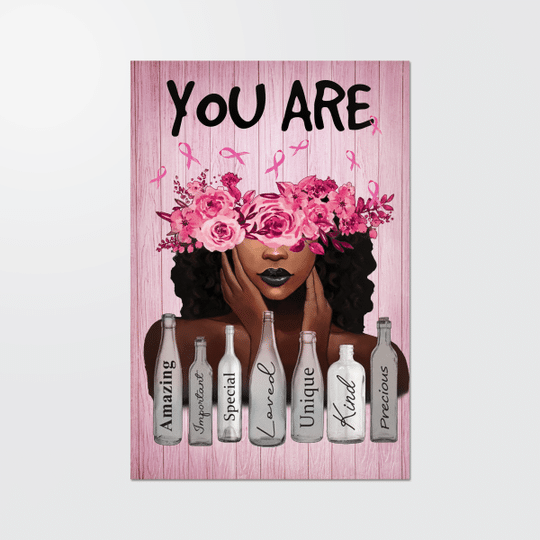 You Are Amazing Important Special Breast Cancer Awareness Black Girl Poster