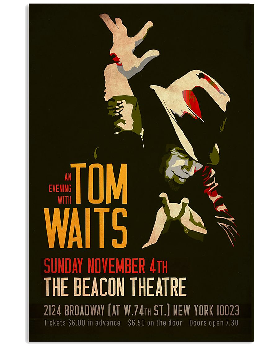 An evening with Tom Waits Sunday November 4th The Beacon Theatre poster