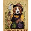 Beagle That's What I Do I Grow Stuff Poster