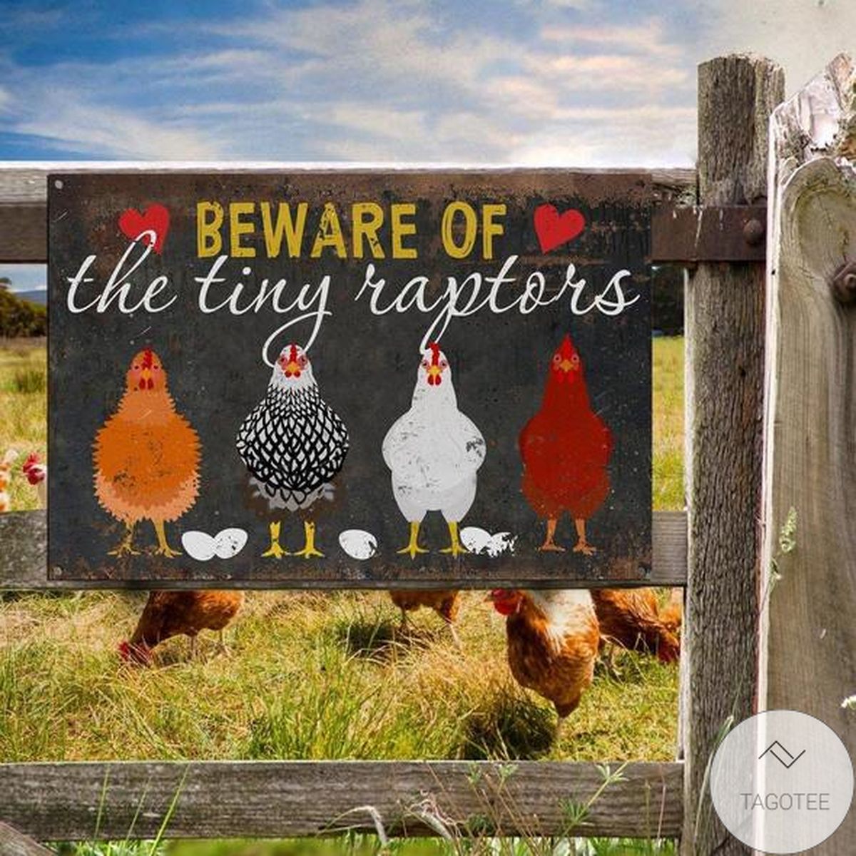 Beware Of The Tiny Raptors Chickens Metal Sign