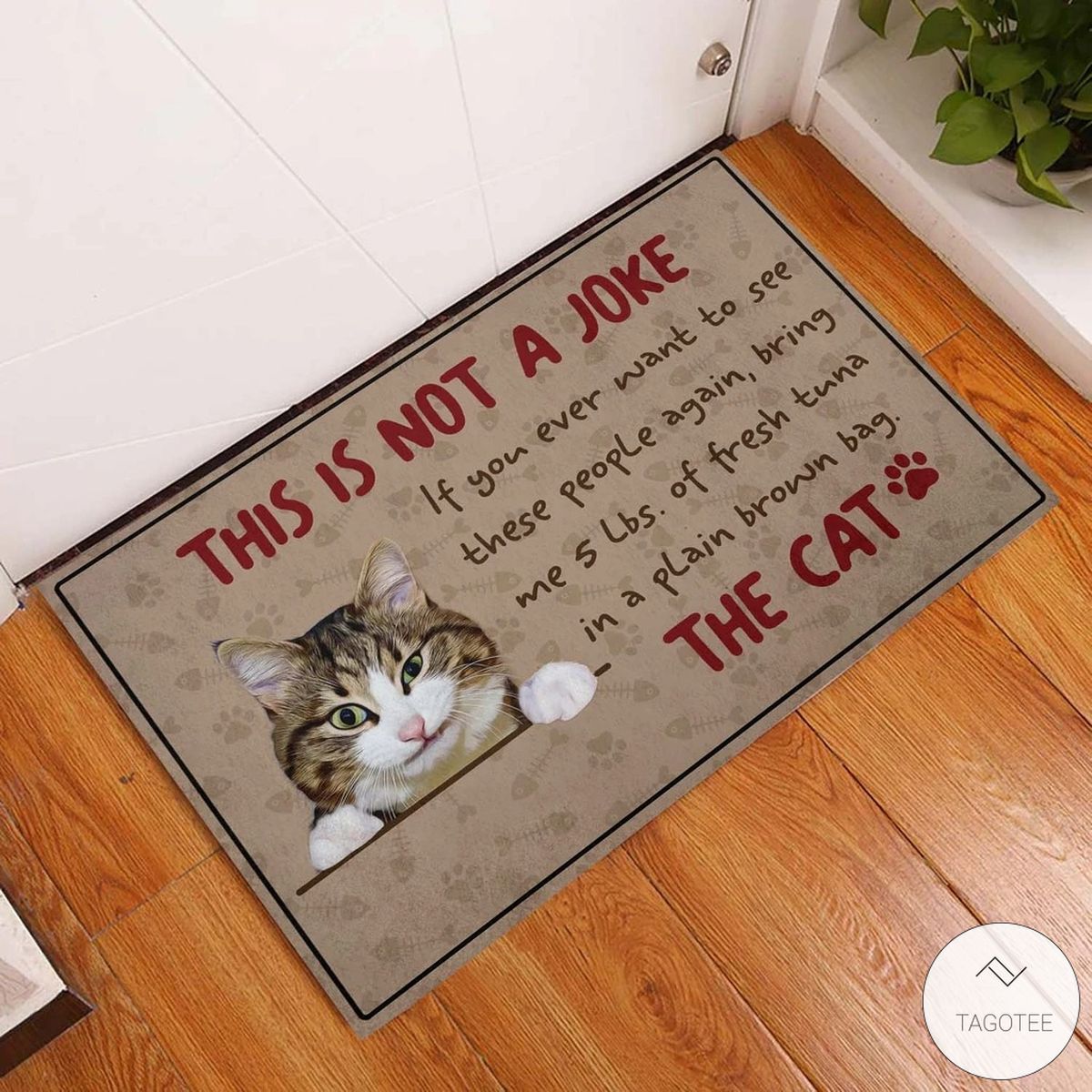 Cat This Is Not A Joke Doormat