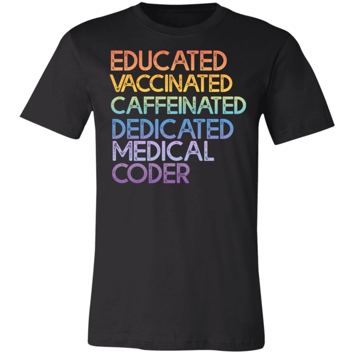 Educated Vaccinated Caffeinated Dedicated Shirt